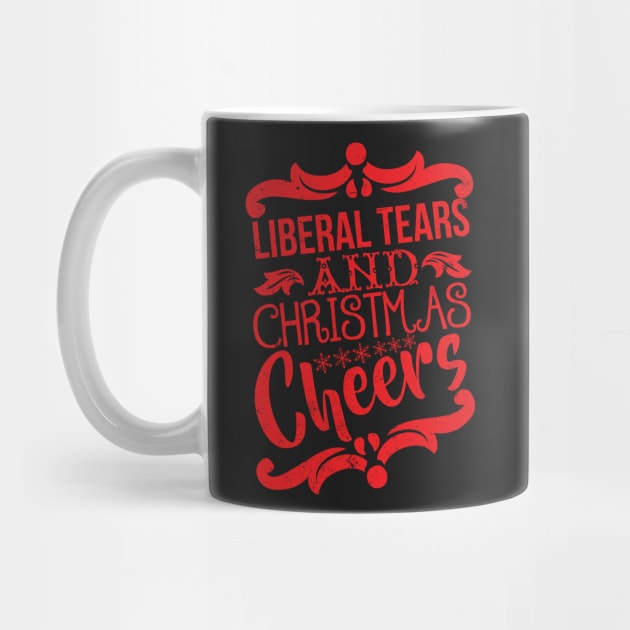 Liberal Tears and Christmas Cheers by joshp214